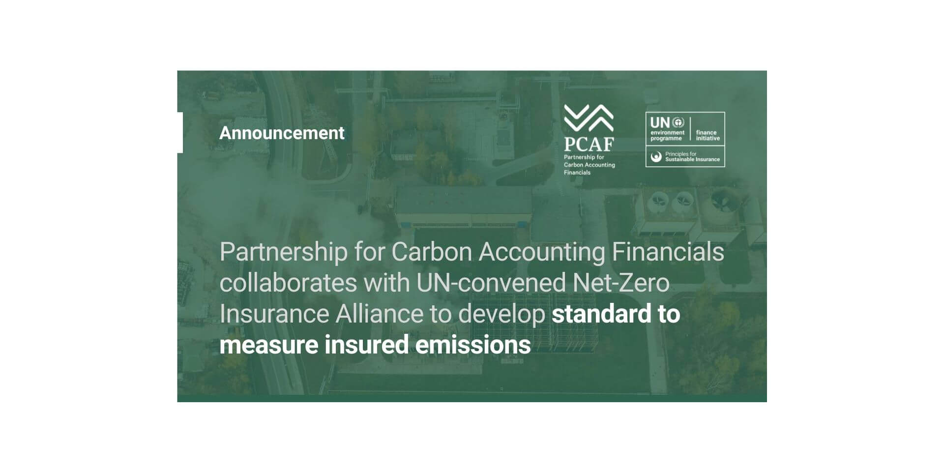 Illustration for newsitem Partnership for Carbon Accounting Financials collaborates with UN-convened Net-Zero Insurance Alliance to develop standard to measure insured emissions