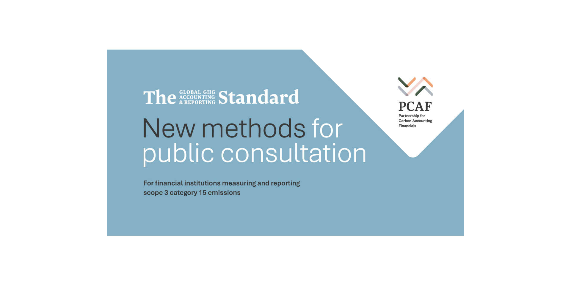 Illustration for newsitem PCAF Launches Public Consultation on New Methodologies for the Global GHG Accounting and Reporting Standard 