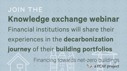 PCAF Knowledge exchange between financial institutions on decarbonizing building portfolios