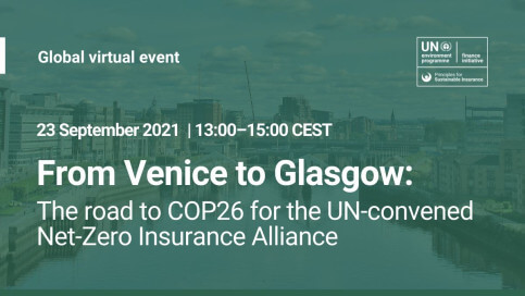 From Venice to Glasgow: The road to COP26 for the Net-Zero Insurance Alliance