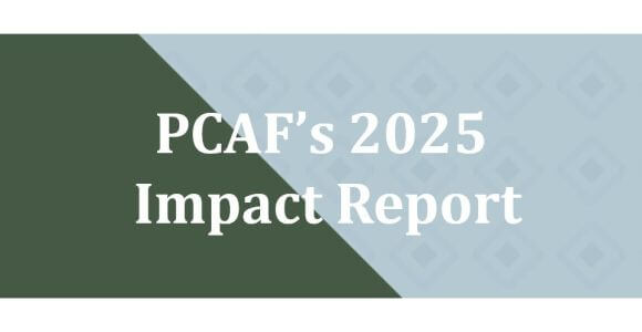 PCAF Released its 2025 Annual Impact Report