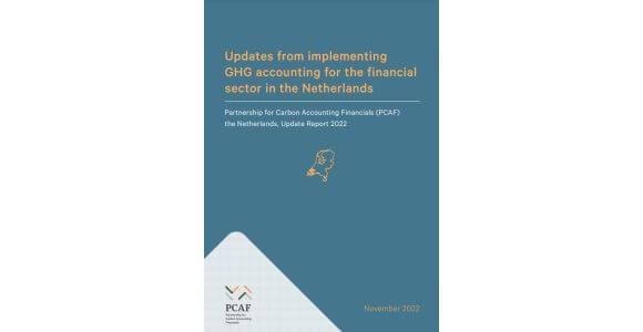 PCAF Netherlands publishes 6th annual report on implementation of GHG accounting for the financial sector in the Netherlands
