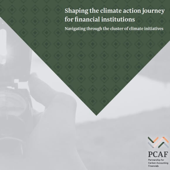 PCAF publishes a guidance to navigate through the cluster of climate initiatives